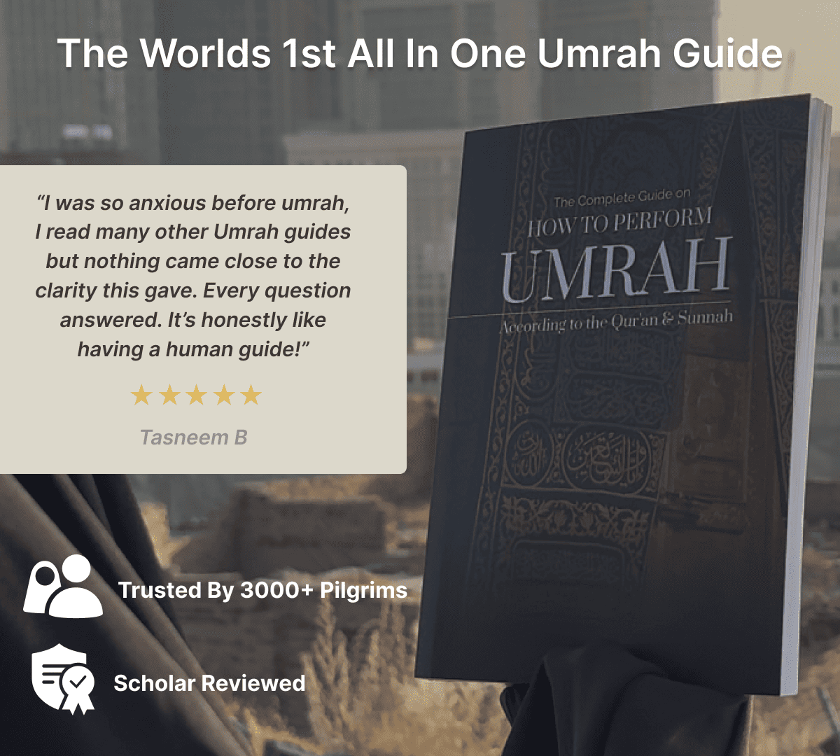 Complete Umrah Guide Umrah Guide - Complete Step-by-Step Softcopy (UK PRE-ORDER) – Nur Guides